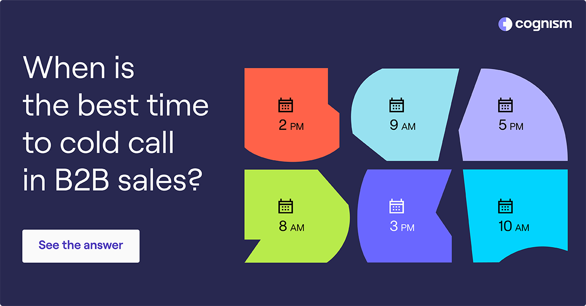When is the Best Time to Cold Call in B2B Sales? [2024]